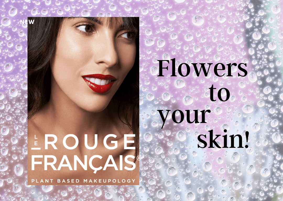  LE ROUGE FRANCAIS, flower to your skin.